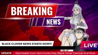 Huge Black Clover News - New Asta, Yuno Funko Pop, Sad Black Clover Mobile Info, Cosplay And More