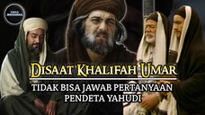 FULL KISAH ! Cerdasnya Sayyidina Ali Jawab Pertanyaan Pendeta Yahudi