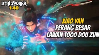 Xiao Yan Perang Besar Lawan 1000 Dou Zun - Battle Throught The Heaven 140