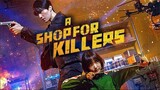 🇰🇷EP 4 | A Shop for Killers [EngSub]