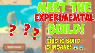 THE EXPERIMENTAL BUILD. (THIS IS INSANE)