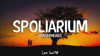 Spoliarium - Eraserheads (Lyrics)