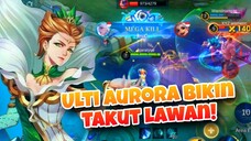 Ulti Aurora Bikin Takut Lawan! - Mobile Legends