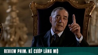 REVIEW PHim: “ KẺ CƯỚP LĂNG MỘ “ [ Phần 2 ] #reviewphimhaynhat