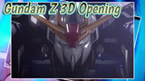 Gundam Z 3D Opening
