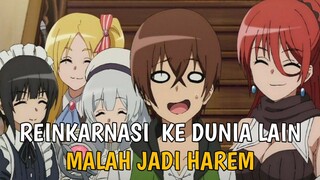 REINKARNASI KE DUNIA LAIN MALAH JADI YANG TERLEMAH DAN HAREM??