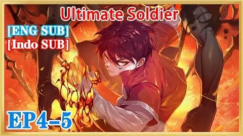 【ENG SUB】Ultimate Soldier EP4-5 1080P