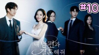 Marry My Husband (2024) Episode 10