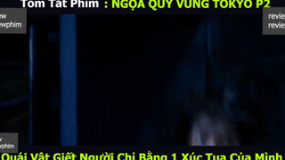 ngọa quỷ vùng tokyo p2 #reviewreviewphim