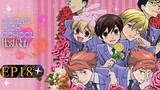 Ouran High School Host Club Episode 18 : Chika's "Down with Honey" Declaration!