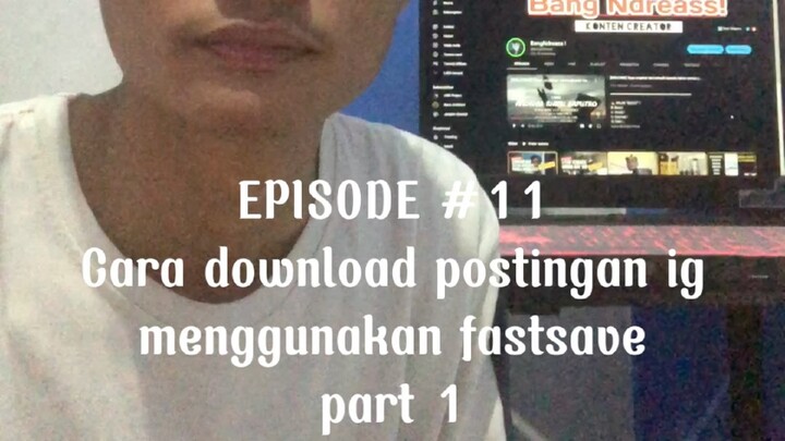 [ARSIP YOUTUBE #11] [PART 1] Cara download unduh foto dan video dari postingan instagram menggunaka