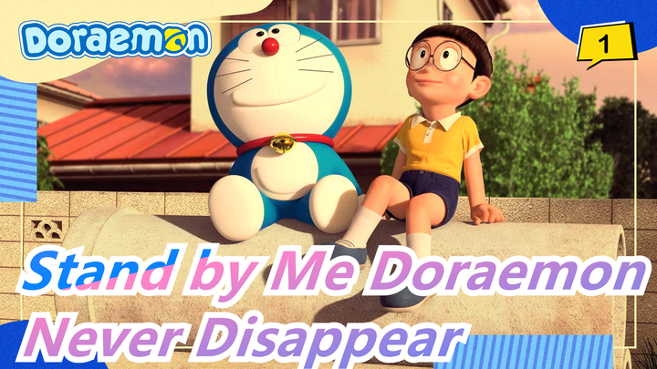 [Stand by Me Doraemon] Love Will Never Disappear_1