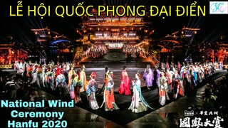 L3-Lễ hội Quốc Phong Đại Điển Hán Phục 2020-National Wind Ceremony Hanfu 2020-国风大赏 Hanfu Chines