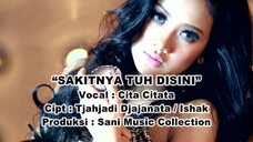 Cita_Citata_-_Sakitnya_Tuh_Disini_(Official_Music_Video)