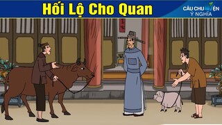 HỐI LỘ CHO QUAN | Phim Hoạt Hình | Truyện Cổ Tích | Khoảnh Khắc Kỳ Diệu 2019 | Phim Hay 2019