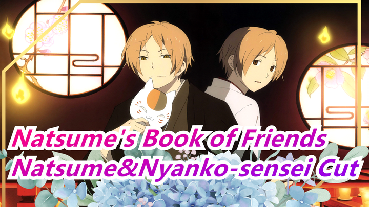 [Natsume's Book of Friends] Season 6 Ep7 “Gomochi's Benefactor”, Natsume&Nyanko-sensei Cut