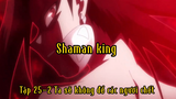 Shaman king_Tập 25 P2 Ta sẽ không để các ngươi chết