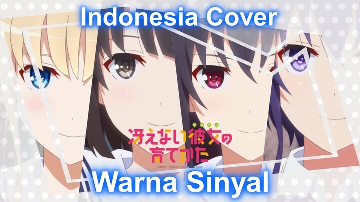 Saekano Opening (Kimi-iro Signal) Bahasa Indonesia