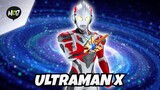 Ultraman X - Ultraman: Legend of Heroes