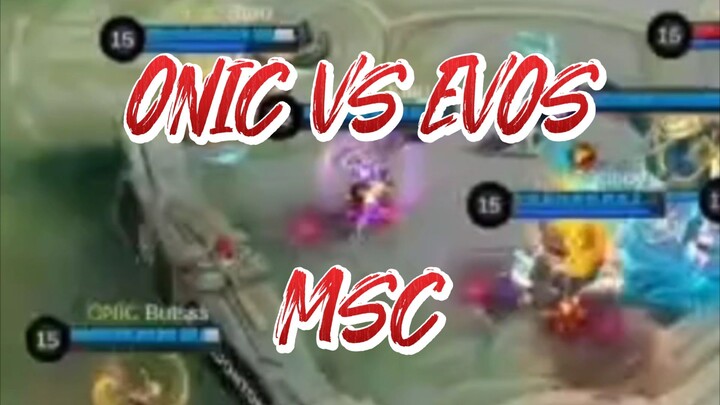 #ONIC VS EVOS MSC