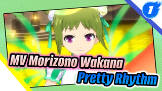 Pretty Rhythm - Blowin' In The Mind (MV Vũ đạo của Morizono Wakana)_1