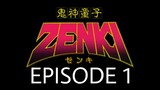 Kishin Douji Zenki Episode 1 English Subbed