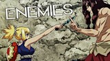 [Dr Stone AMV] - ENEMIES