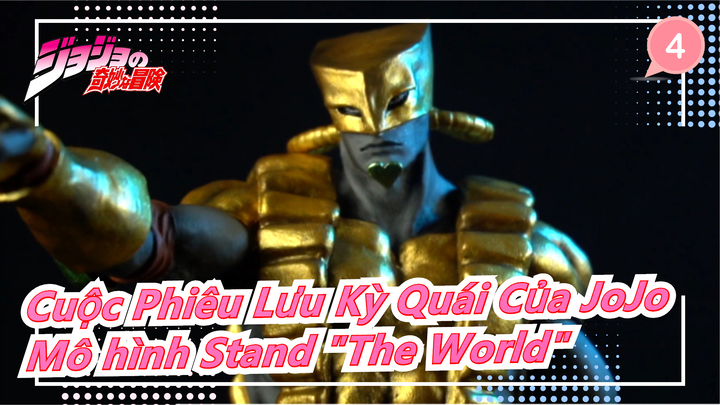 [Cuộc Phiêu Lưu Kỳ Quái Của JoJo] Làm mô hình Stand "The World" của DIO_A4