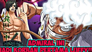 One Piece 1054 - พลเรือเอกคนนี้จะเป็นเหยื่อคนแรกของลูฟี่ ทําไม นี่คือคำอธิบาย