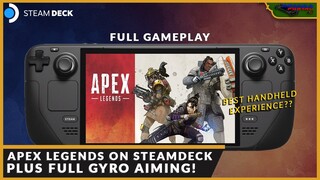 APEX LEGENDS ON STEAM DECK WITH GYRO CONTROL FULL GAMEPLAY