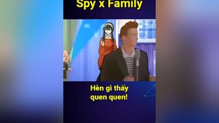 Hèn gì thấy quen quen cmtv cuumongtienvuc cuumong itap vplay bestanime888 anime animetiktok animeedit fyp fypシ Anya spyxfamilyedit