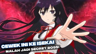 Cewek ini Ke isekai malah jadi Secret Boss!