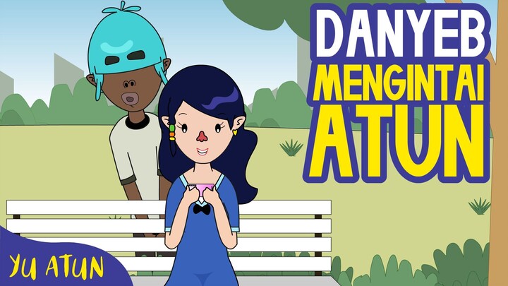 Danyeb Mengintai Atun | Animasi Ngapak Yu Atun