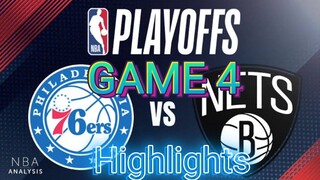 PHILADELPHIA 76ERS VS BROOKLYN NETS GAME 4 HIGHLIGHTS