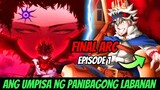 ANG SIMULA NG PANIBAGONG LABANAN😯‼️Black Clover Final Arc Episode 1 Chapter 332