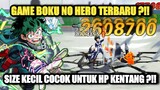 Game Boku No Hero Android Terbaru !! Size Kecil Cocok Untuk Hp Kentang ?!!
