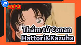 Thám tử Conan| Heiji Hattori&Tooyama Kazuha 04_2