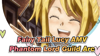 Fairy Tail Lucy AMV
Phantom Lord Guild Arc