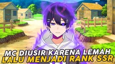 Mc Overpower Diusir Karena Lemah Lalu Menjadi Rank SSR Paling Kuat