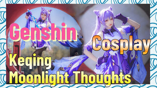 [Genshin,  Cosplay] Keqing  [Moonlight Thoughts]