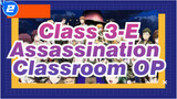 Class 3-E / 365 Days | Assassination Classroom AMV / OP_2