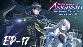 -----》 My Status as an Assassin Obviously Exceeds the Heros °●° S1 EP17 Hindi Dubbed.-----》