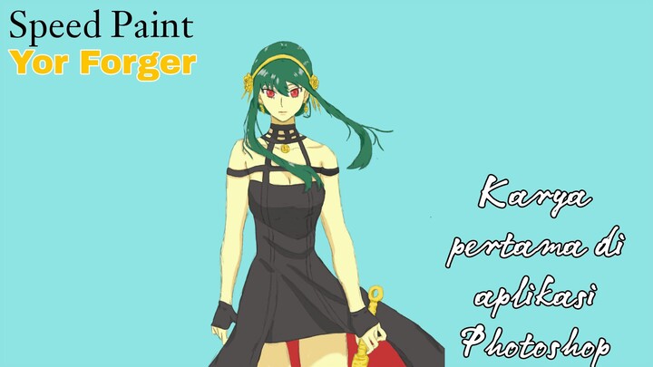 Karya Pertama di App Photoshop || Speed Paint Yor Forger