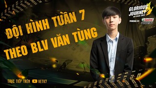 BLV Văn Tùng chọn nguyên team SE vào đội hình tiêu biểu tuần 7.