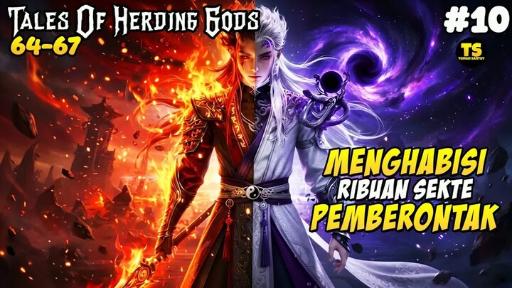 BAGIAN 10 - LORD QIN MU DI KEPUNG RIBUAN SEKTE PEMBERONTAK