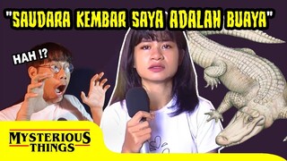 KISAH NYATA SI KEMBAR YANG BERWUJUD BUAYA