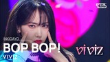 VIVIZ(비비지) - BOP BOP! @인기가요 inkigayo 20220227
