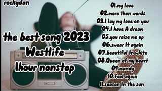 the best OPM song Westlife 1 hour nonstop