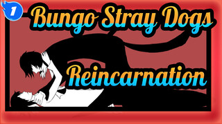 Bungo Stray Dogs |[Hand Drawn MAD/Dazai &Ryunosuke]Reincarnation_1
