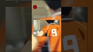 Tsukishima was jealous by kageyama after seeing his block 😭 #anime #animememes #animeedits #shorts